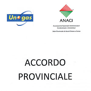 Convenzione Provinciale ANACI-Unogas per fornitura Energia Elettrica e Gas condominiale - ANACI Ascoli Piceno Fermo